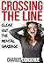 Crossing The Line: Clear Ou...