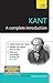 Kant: A Complete Introduction: Teach Yourself (Teach Yourself: Philosophy & Religion)