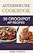 Autoimmune Cookbook: 30 Aut...