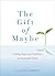 The Gift of Maybe: Finding Hope and Possibility in Uncertain Times