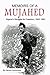 Memoirs of a Mujahed by Hamou Amirouche