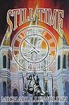 Still Time: A New Orleans Time Slip Mystery (The Madeleine Time Slip Series) Still Time: A New Orleans Time Slip Mystery (The Madeleine Time Slip Series)