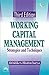 Working Capital Management by Hrishikes Bhattacharya