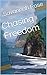 Chasing Freedom