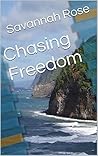 Chasing Freedom