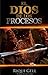 El Dios de los Procesos (Spanish Edition)