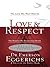 CU Love & Respect Book & Workbook 2 in 1: The Love She Most Desires; The Respect He Desperately Needs