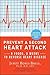 Prevent a Second Heart Attack: 8 Foods, 8 Weeks to Reverse Heart Disease