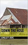 Down the Hole