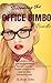 Becoming the Office Bimbo Bundle: The complete trilogy of a young woman's descent into her deepest desires to be used by older, dominating men.