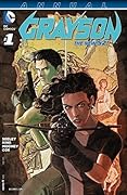 Grayson (2014-2016) Annual #1