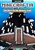 Minecraftia: The Quest for the Ultimate Truth - Minecraft Book #7 in a Brand New Series of Minecraft Novel Books for Kids!