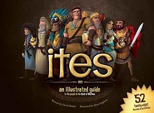 Ites: An Illustrated Guide to the People in the Book of Mormon (Kindle Edition)