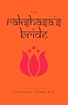 The Rakshasa's Bride by Suzannah  Rowntree