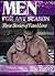 Men For Any Season: Three S...