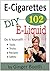 E-Cigarettes 102 by Ginger  Booth
