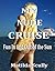 My Nude Cruise: Fun In and Out of the Sun