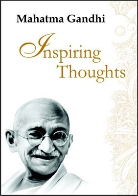 Mahatma Gandhi Inspiring Thoughts