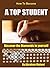 HOW TO BECOME A TOP STUDENT: Discover the Diamonds in Yourself