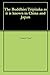 The Buddhist Tripitaka as it is known in China and Japan by Samuel Beal