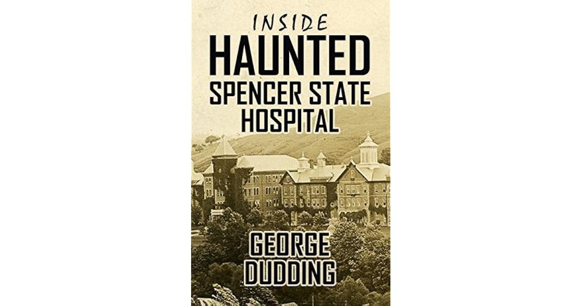 Inside Haunted Spencer State Hospital by George Dudding