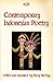 Contemporary Indonesian Poetry by Harry Aveling