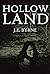Hollow Land (Dead Land Seri...
