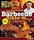 The Barbecue Bible by Steven Raichlen