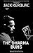The Dharma Bums by Jack Kerouac