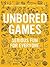 UNBORED Games: Serious Fun ...