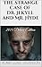 The Strange Case of Dr. Jekyll and Mr. Hyde