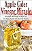 Apple Cider Vinegar Miracle...