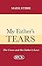 My Father's Tears: The Cros...