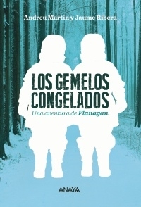 Los gemelos congelados (Flanagan, #13)
