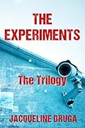 The Experiments: The Trilogy