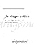 Un allegro bottino di fiabe e filastrocche del nostro tempo (Italian Edition)