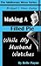 Making a Filled Pie: While My Husband Watches (The Adulterous Wives #2)