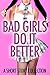 Bad Girls Do It Better -- TABOO Older Younger Age Play Romance Collection