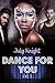 Dance For You: Act II