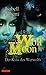 Wolf Moon: Der Kuss des Wer...