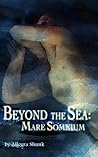 Mare Somnium (Beyond the Sea Book 1)