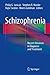 Schizophrenia: Recent Advances in Diagnosis and Treatment