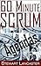 60 Minute Scrum: Agendas (60 Minute Guides)