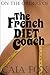 On the Orders of the French Diet Coach (Loving Curves Collection Book 5)