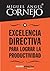 Excelencia directiva para lograr la productividad (Spanish Edition)