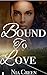 Bound to Love