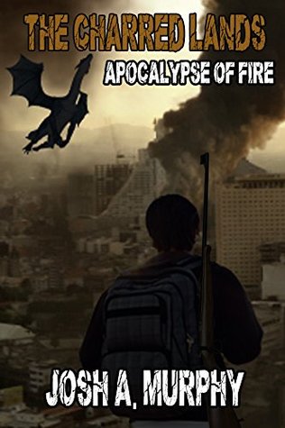 The Charred Lands: Apocalypse of Fire (Kindle Edition)