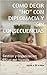 Como decir "NO" con diplomacia y sin consecuencias: Gestión y Organización Eficaz del Tiempo