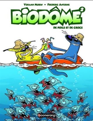 De poils et de crocs (Biodôme, tome 2)