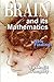 Brain and its Mathematics